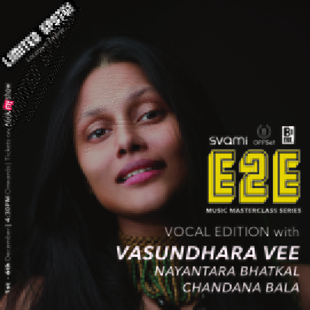 OffSetEd's tweet image. E2E (End 2 End) series proudly supported by @SvamiDrinks : The Vocal Master Series.
With three of the finest vocalist in the industry: Chandana Bala Kalyan @Nayantaramusic and @Vasundhara_V on vocal styles, interpretation/expression and vocal production. 
Bit.do/E2Evocals