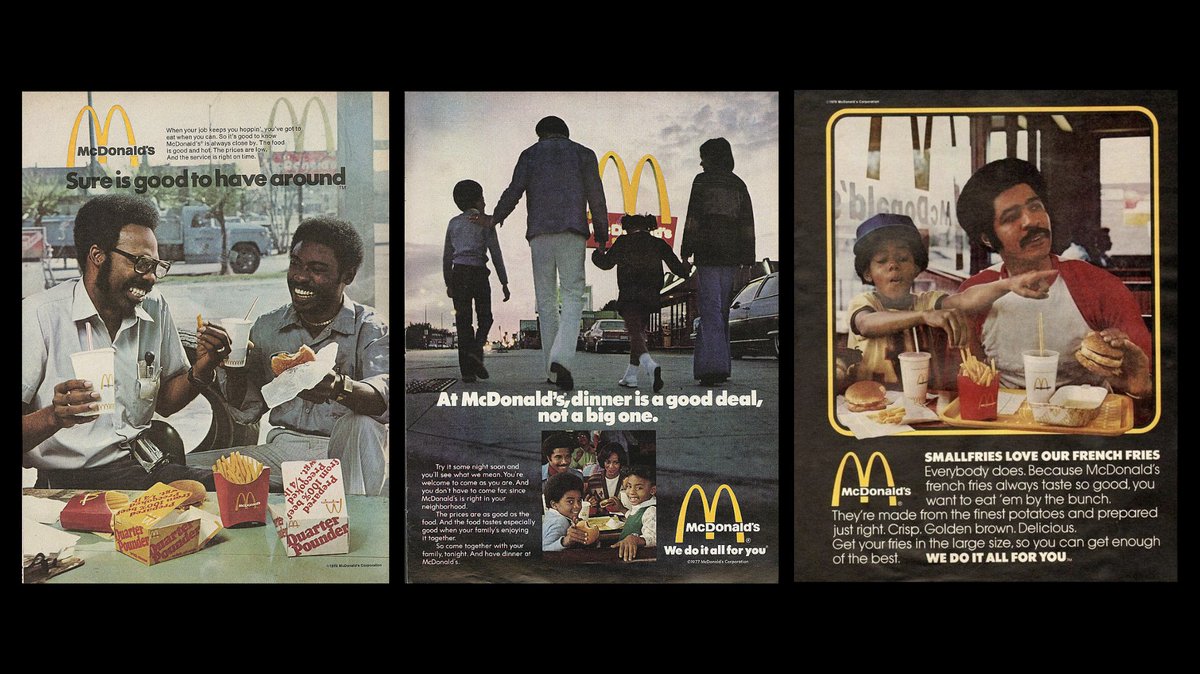 1975-1977 / By the 1970s, companies such as McDonald’s and Coca-Cola began increasing the racial diversity portrayed in their campaigns in an attempt to target African American consumers.The adverts, in traditional McDonald’s manner, still catered to family values.
