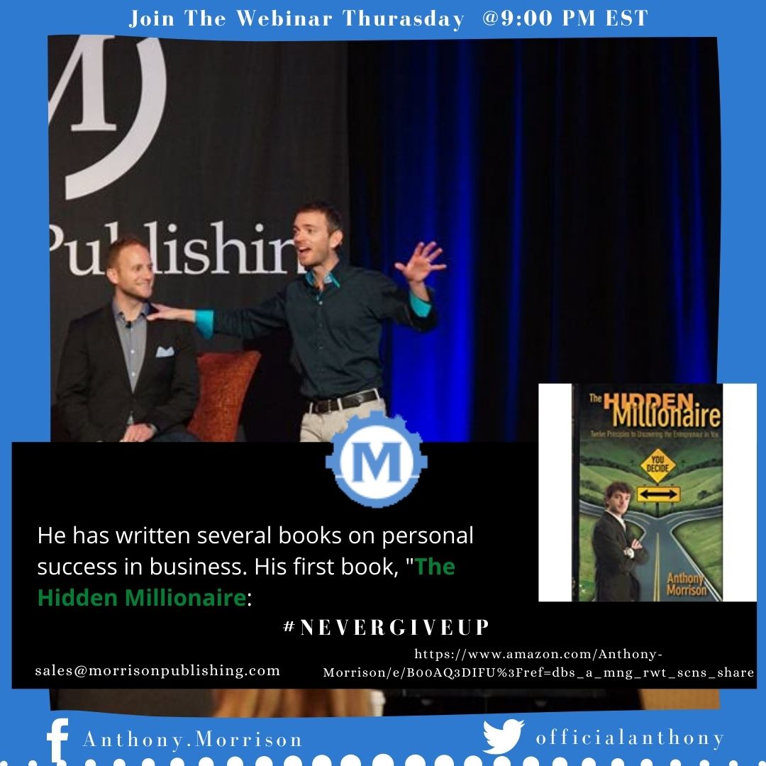 Anthony Morrison has written several books on personal success in business. His first book, "The Hidden Millionaire:
Buy now 👉https://t.co/GJoLkvWDIZ🔗
#AnthonyMorrison #Amazon #NeverGiveUp #InternetEntrepreneur #Speaker #Author
Share Through & Help Us To Spread! https://t.co/VU6RzOfab2