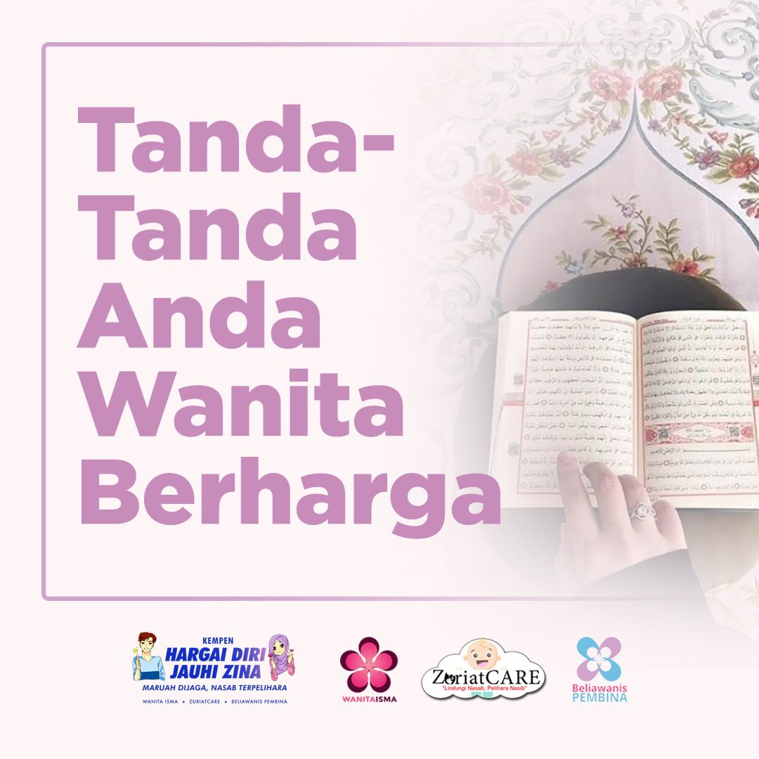 WanitaISMA's tweet photo. Buat muslimah, ini dia tanda-tanda anda adalah Wanita berharga!

Sayangi diri, kerana anda begitu berharga ❤️

#hargaidirijauhizina #auditdiri #positivevibes #sahabat #motivasi #kitajagakita #tipsbahagia https://t.co/cc7AHM4Cx6