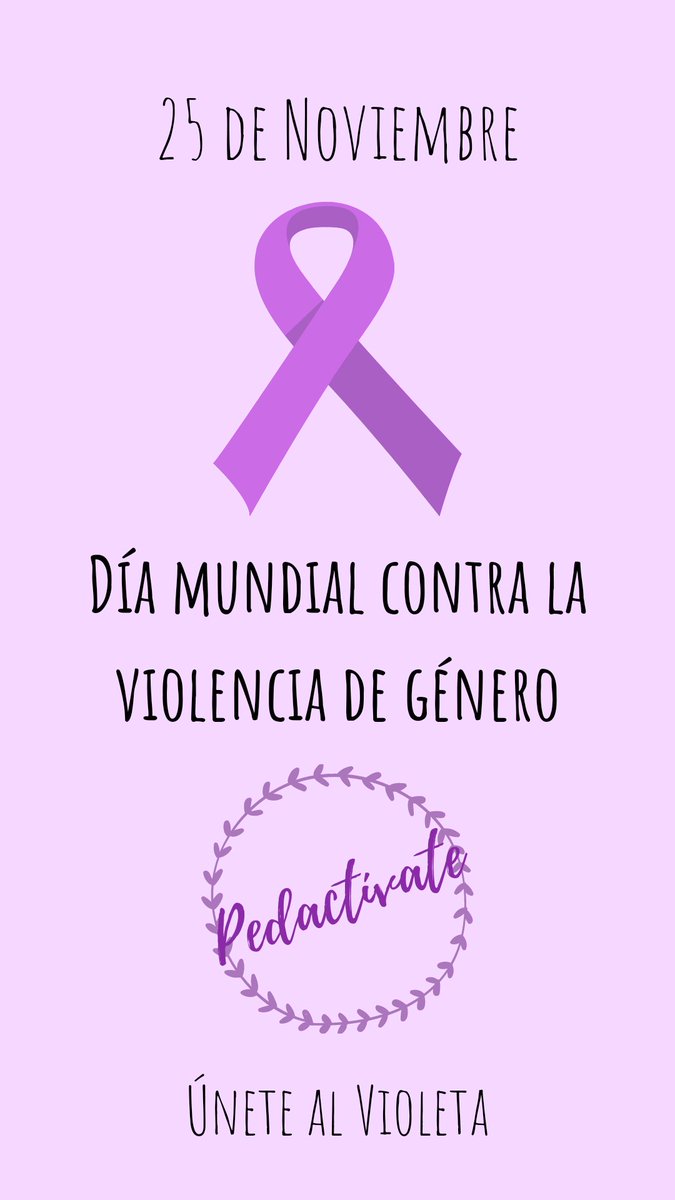 25 de Noviembre.
Día mundial contra la violencia de género 💜