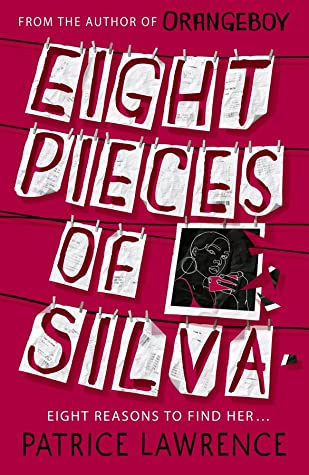 #18 Eight Pieces of Silva by  @LawrencePatrice With their parents on honeymoon, Becks is left with her stepsister Silva. Except Silva disappears, inadvertently leaving behind 8 clues to her secret life. A gripping and thrilling YA mystery with a hugely important message.