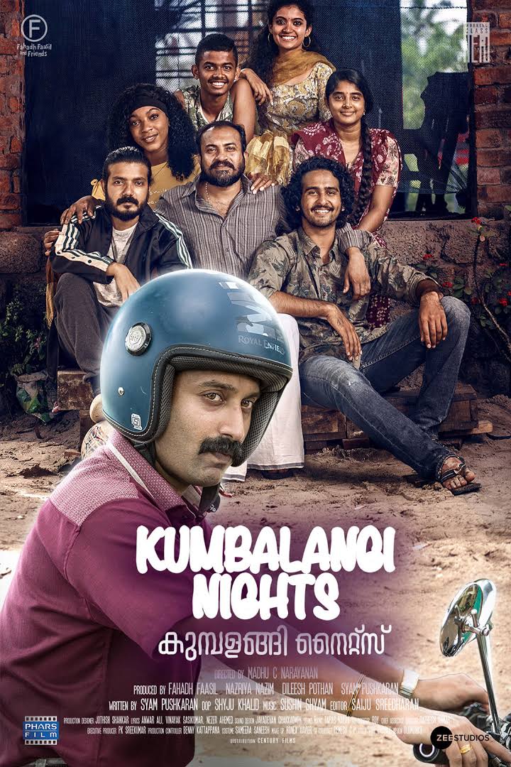 Kumbalangi Nights The one which got me addicted to Mallu movies.Officially a fan of Fahadh Faasil and Soubin Sahir.