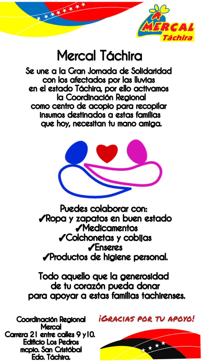 AmorPorTachira's tweet image. @Mercal_Tachira_
 se une a la #JornadaDeSolidaridad con las familias tachirenses que fueron afectadas por las fuertes lluvias, lleva tu donativo a la Coordinación Regional en carrera 21, entre calles 9 y 10, Edificio Los Pedros, Barrio Obrero. ¡Te esperamos! @JesusSZambranoV