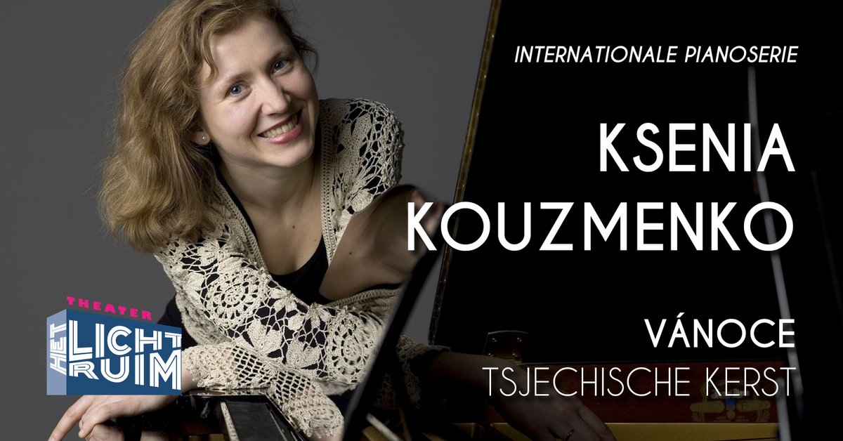 Op zondag 6 december speelt KSenia Kouzmenko stukken van haar nieuwste cd Vánoce: Christmas in Czech Piano Music in Theater <a href="/HetLichtruim/">Theater Het Lichtruim</a>. Zie: kunstenhuis.nl/class/internat…