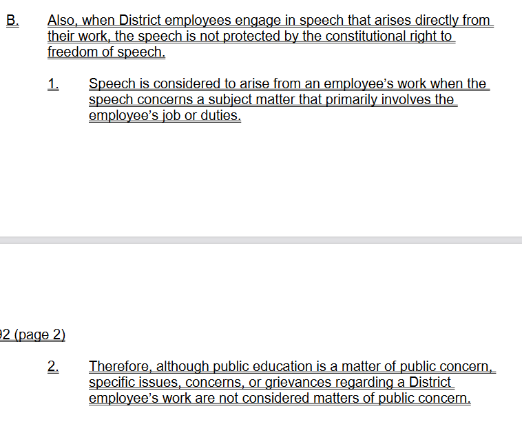 11/ Continuing along the path of getting something wrong about every public employee speech doctrine case, the policy serves up this whopper, claiming that speech that "primarily involves" an employee's job/duties isn't protected by the First Amendment.