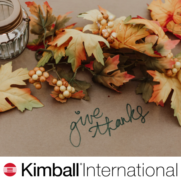 Kimball_Intl's tweet photo. During what has been a year of challenges &amp; change, we have been inspired by our employees, partners &amp; community for demonstrating a spirit of determination, adaptability &amp; resilience. We value your meaningful connections. We are grateful for you. Happy Thanksgiving! https://t.co/hf1Ea92Wx1