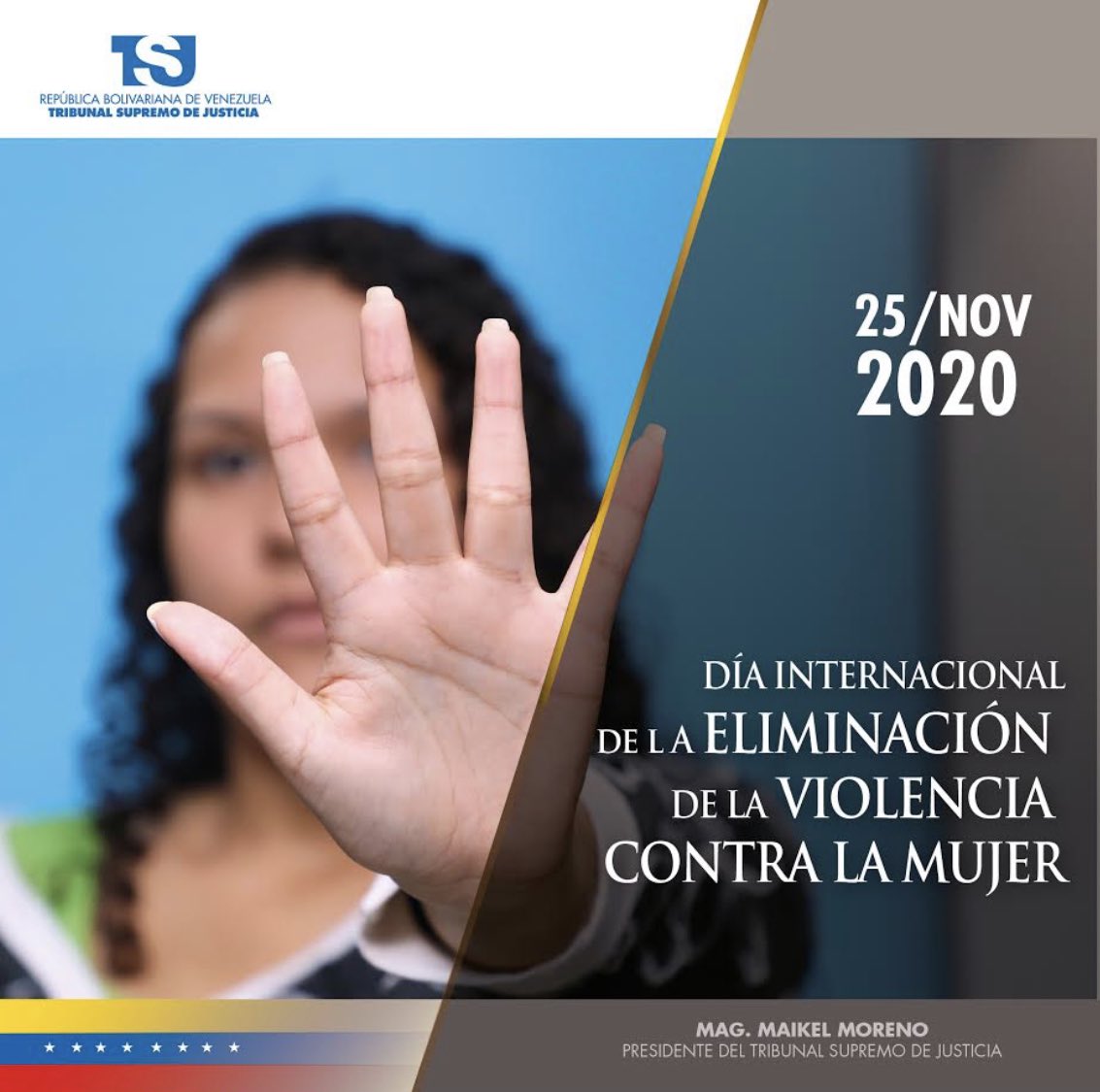 Desde el Tribunal Supremo de Justicia condenamos cualquier forma de Violencia contra las mujeres y garantizamos su erradicación desde nuestras competencias, hoy 25 de Noviembre de 2020, cuando se conmemora el Día Internacional de la Eliminación de la Violencia contra la Mujer.