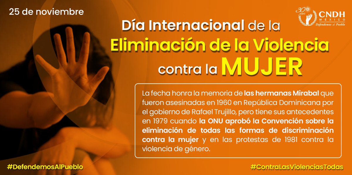 CNDH's tweet photo. En el Día Internacional de la Eliminación de la Violencia contra la Mujer, reiteramos nuestro compromiso para coadyuvar en las acciones de los 3 órdenes de gobierno, orientadas de acceso de las mujeres a una vida libre de Violencia.

#ContraLasViolenciasTodas #DefendemosAlPueblo https://t.co/KkJJrTozs7