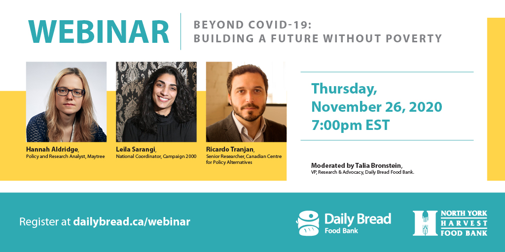 ICYMI: Tomorrow, Thursday Nov. 26 @ 7pm, Talia Bronstein, VP of Research &amp; Advocacy, Daily Bread, will be moderating this important discussion on how we can move beyond #COVID19 to build a future without poverty! Register here bit.ly/3pIDXPi #WhosHungry2020 #webinar