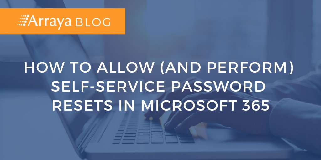 ArrayaJoe's tweet image. How to allow (and perform) self-service #password resets in #Microsoft365: ow.ly/3dt450Cux0H