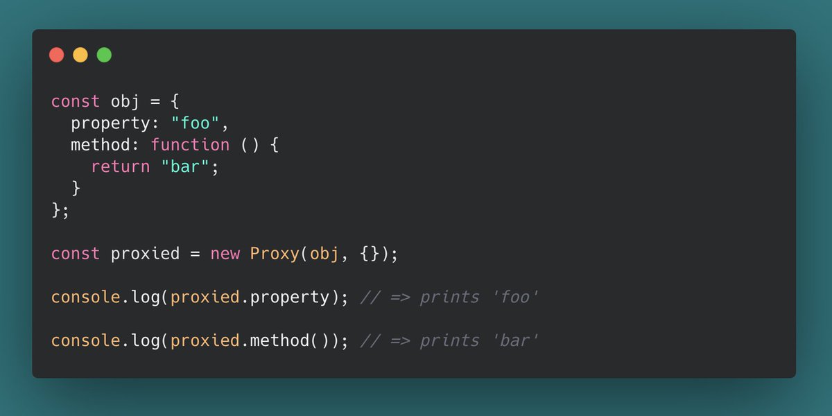 ...to their standard libs and runtimes.The simplest form of a proxy in JavaScript, one that simply forwards everything to the original object, without adding any functionality, can be seen below.The second argument here is an empty handler object.