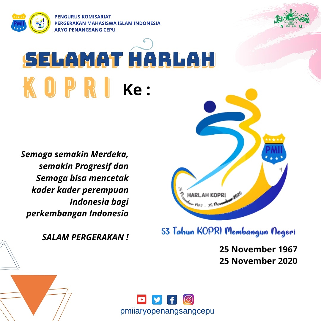 PMIICEPU's tweet photo. Selamat Harlah Kopri Ke 53 
25 November 1967 - 25 November 2020
@pcpmiiblora 
@KopriBlora 
@KopriAYPcepu22 https://t.co/NizheHYK1j