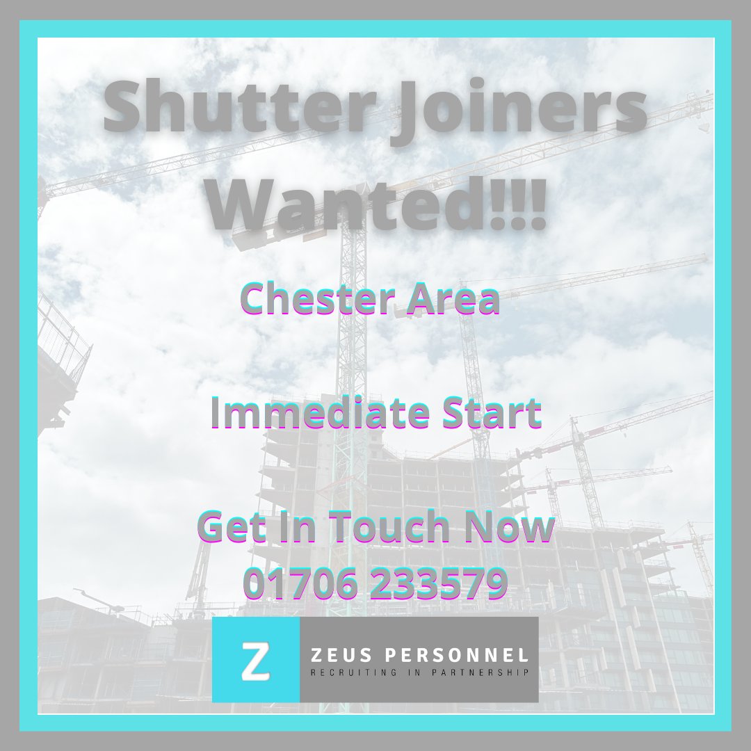 We are looking for Shutter Joiners in the Chester Area for immediate starts...

If available get in touch now 📞 01706 233579
Zeus Personnel 
zeuspersonnel.com

Please share 👍😀
#zeus #recruitment #temps #construction #jobs #buildingsite #companypage #recruiting #hiring