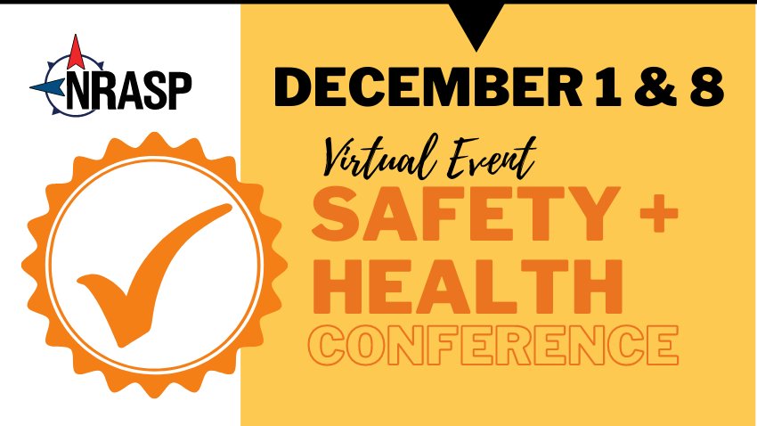 NRASPsafety's tweet photo. 2-day Safety Conference! December 1 &amp; 8. Register now through Monday! CEUs available! https://t.co/Imuwhb7F0K https://t.co/deGTDIXi8n