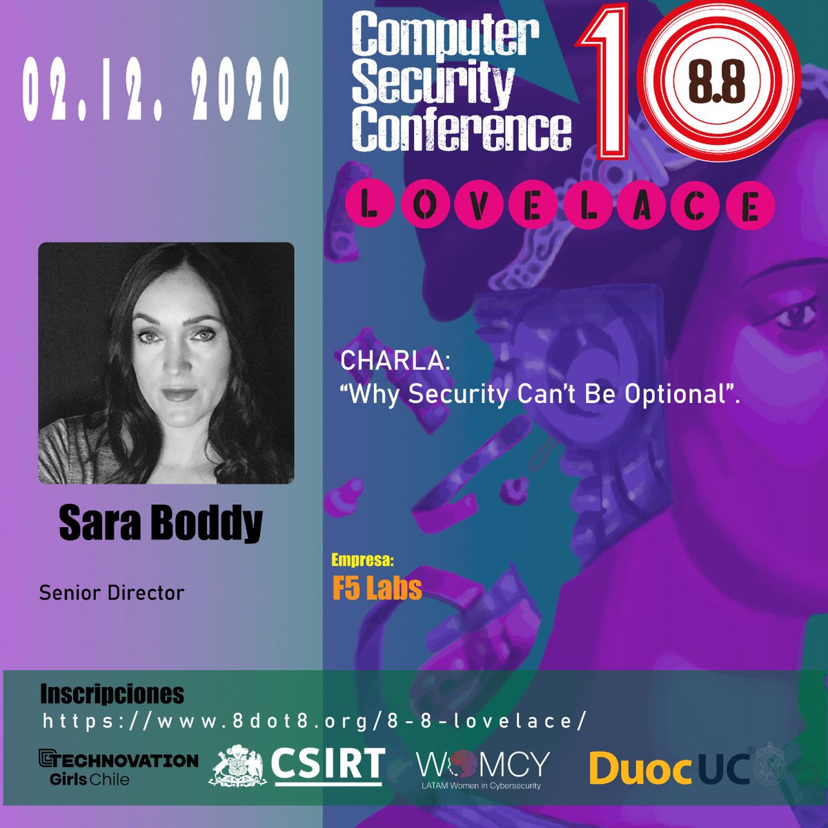 8dot8Lovelace's tweet photo. 📢¡Nueva #Locknote confirmada!
En #8punto8Lovelace se presentará @sarab0ddy , directora Senior de @F5Labs , quien hablará sobre "Por qué la Seguridad no puede ser opcional".
Te esperamos el 2 de diciembre!
Adquiere tus tickets gratis👇
https://t.co/bYh2wsv2XT https://t.co/lIoVPVu6fZ