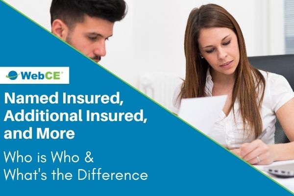 Insurance policy terminology can often be confusing for those outside or new to the insurance industry. It's important to be able to explain the difference between terms like named insured, additional insured, and additional named insured to clients.