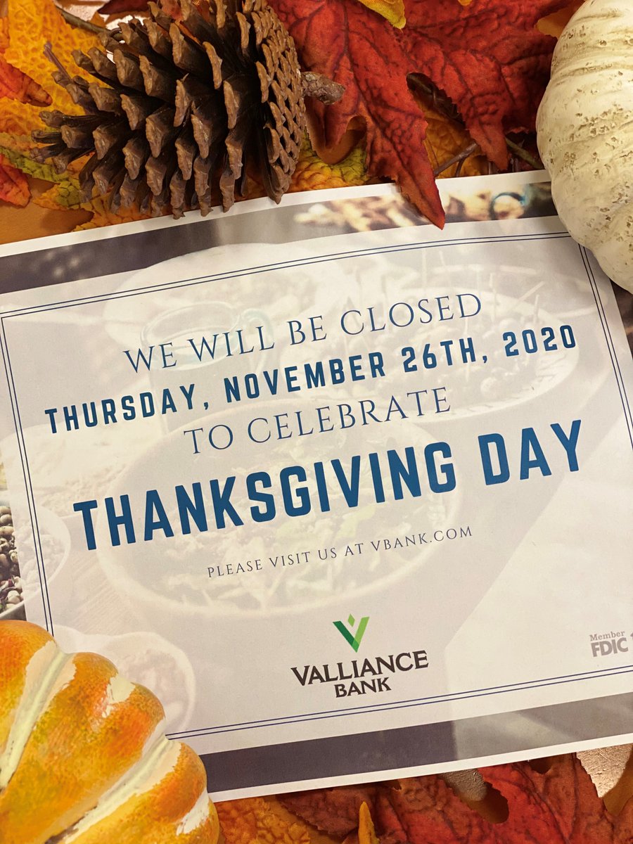 VallianceBank's tweet photo. 2020 has made us extra thankful for the things we do have. Whatever it may look like, we hope you can make the most of the holiday this year! We will be closed tomorrow to celebrate Thanksgiving Day! Now go fill those stomachs with turkey &amp; pie! #happythanksgiving #vbank https://t.co/2gpbF5kzye