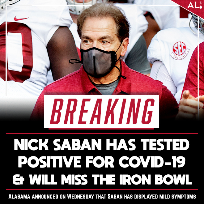 aldotcomTide's tweet photo. BREAKING: Nick Saban has tested positive for COVID-19 and will miss the Iron Bowl.

The Crimson Tide head coach has some symptoms and there’s no chance of it being a false positive this time, unlike when Saban tested positive leading into Alabama’s game against Georgia. https://t.co/eIWcYyGBYQ