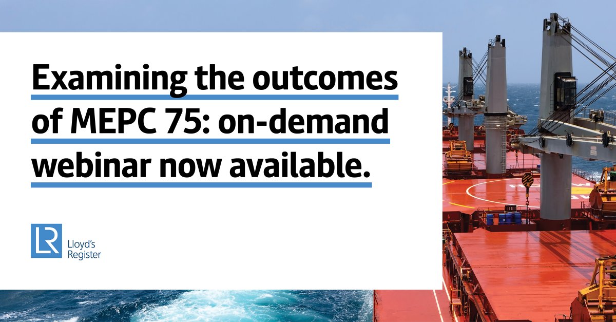 LR_Marine's tweet photo. Our #MEPC75 webinar is available to watch now. It examines the outcomes and implications of last week's @IMOHQ Marine Environment Protection Committee for shipowners, operators and charterers. Watch here: https://t.co/irvSor8jh9 https://t.co/mJJvULcz2d