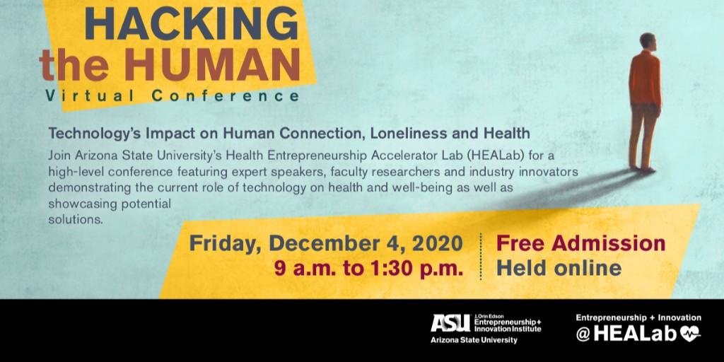 asunursing's tweet image. Calling all health innovators and #entrepreneurs! Tickets are now available for the 3rd annual Hacking the Human Conference. 
This year #HackingTheHuman will explore technology’s impact on human connection, loneliness &amp;amp; health.
Get your free tix 👉 links.asu.edu/hth2020