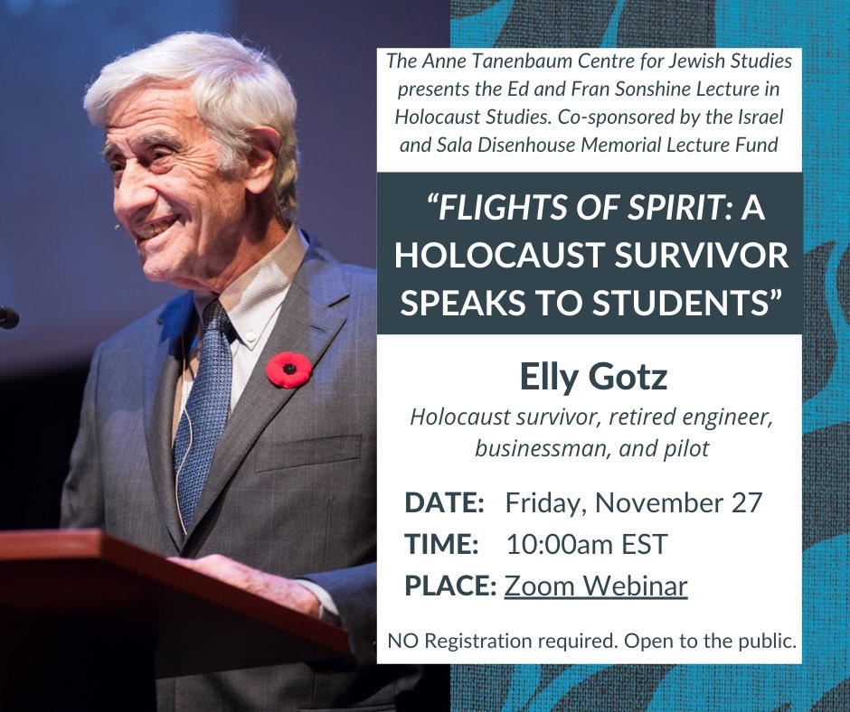 CJSUofT's tweet photo. We are delighted to inivite you to our upcoming lecture with Holocaust survivor Elly Gotz this Friday, Nov. 27 at 10am EST!
To attend, visit this link: https://t.co/9BTIxQBMeI
Image Source: https://t.co/NxLNm0uyQB
See you all there! #JewishstudiesTO https://t.co/jGuRgPdz12