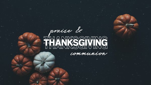 cccbucks's tweet image. Thanksgiving Praise &amp;amp; Communion | 7 PM - mailchi.mp/calvarycentral…