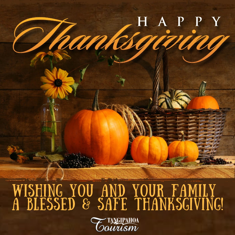 Wishing You and Your Family A Blessed &amp; Safe Thanksgiving!!
#TangiTourism