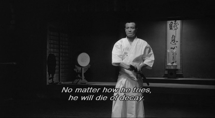 "When a man reaches 40, he has no chance to die beautifully. No matter how he tries, he will die of decay. He must compel himself to live."