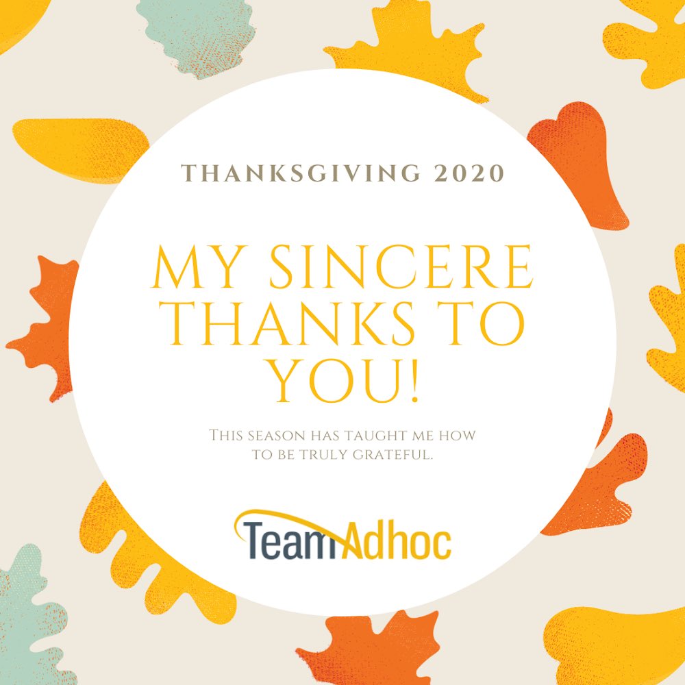 Dear employees, clients, sponsors, brand ambassadors, mentors and everyone who helped Team Adhoc be the brand it is today. Without any of you, we would not be possible. Wishing you all a safe and wonderful Thanksgiving. #gratefulheart #teamadhoc #passionledushere #WBEC #WBENC