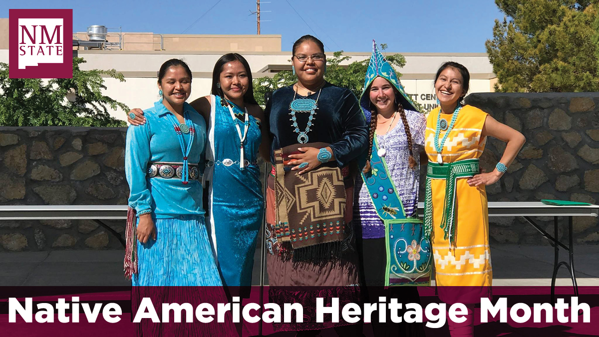 November is Native American Heritage Month! A time to celebrate rich and diverse cultures, traditions and histories and to acknowledge the important contributions of Native people. To get involved with NMSU’s American Indian Program visit: aip.nmsu.edu