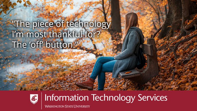 itswsu's tweet image. Sometimes, the most useful button of all is the OFF button. Here&apos;s to a fall break that gives all Cougs a chance to unplug for a bit and reset. #ThankfulForTech