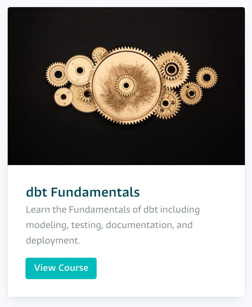 The good folks at <a href="/getdbt/">dbt</a> have launched their first free online course on dbt fundamentals - the analytics engineering workflow. Check it out!

courses.getdbt.com/collections