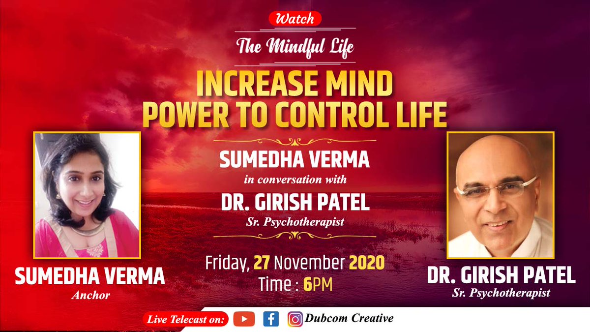 DubcomCreative's tweet photo. Interview with Dr Girish Patel, a well known psychotherapist, who explains the power of mind.
Don't miss it .  This Friday @ 6 PM. https://t.co/1nQHLxvZ8V