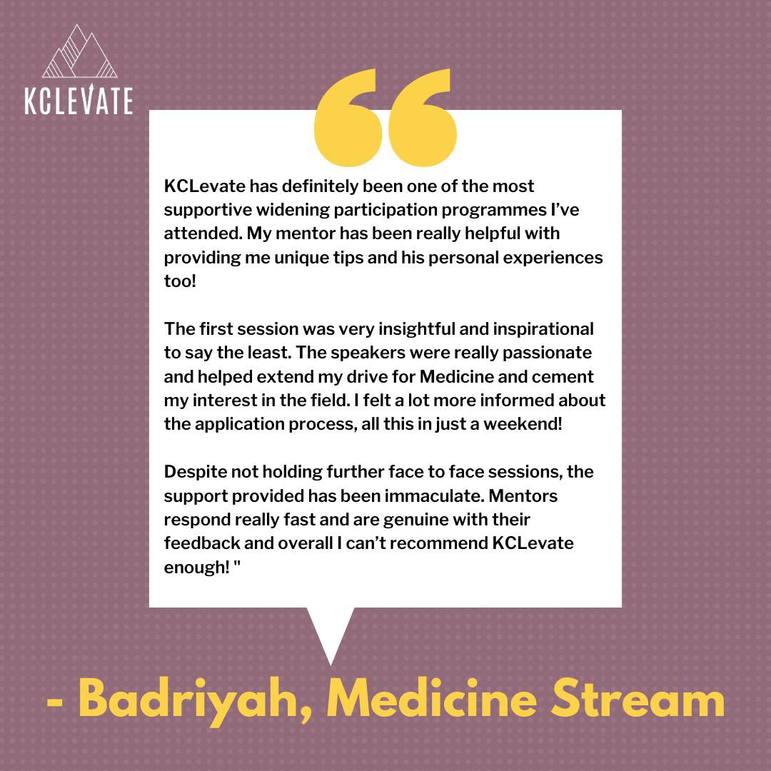 ‘The support provided has been immaculate’.
Thank you to Badriyah, a previous year 12 on the KCLevate #Medicine stream for your positive feedback!
We at KCLevate want to provide the best support we can and will continue to work hard to help you achieve your goals. #alevels2021