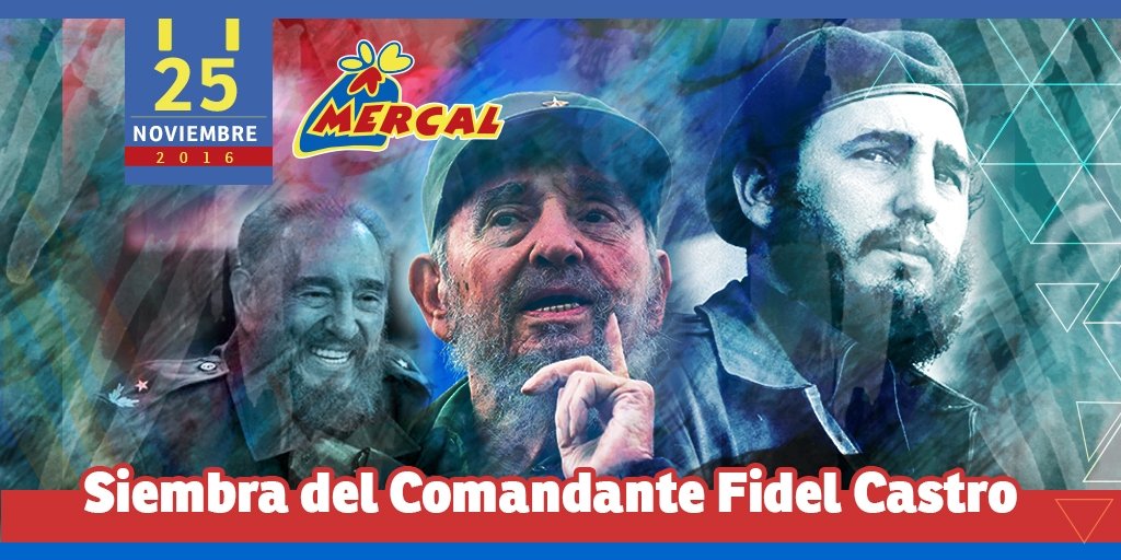 MercalOficial's tweet image. Hoy Venezuela rinde homenaje a 4 años de la siembra del líder histórico de la revolución cubana, quien se convirtió en la esperanza de América Latina Fidel Castro, Gracias Comandante por enseñarnos el camino del compromiso hacia la lucha de nuestras ideas. ¡Fidel Vive!