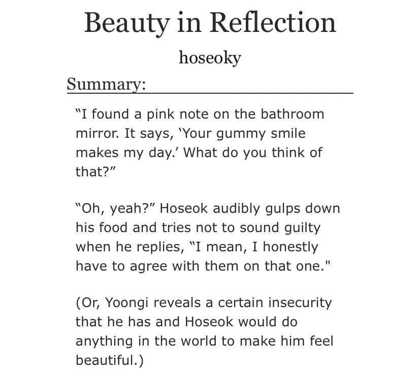 — Beauty in reflection [hoseoky]• NSFW• one chapter • 34389 words • TW / body issues (its not too intense   but just putting it out there) • As someone with body image issues  as well this is such a heart warming fic   https://archiveofourown.org/works/20540615&nbsp;
