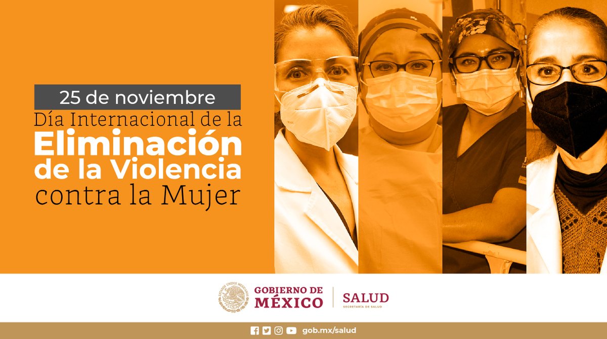 25 de noviembre Día Internacional de la Eliminación de la #ViolenciaContraLaMujer. Prevenir y erradicar. #ActúaVsLaViolencia #MexicoNaranja