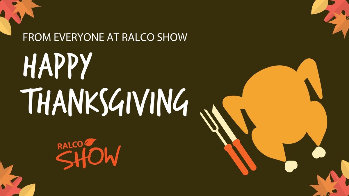 RalcoShow's tweet photo. From our Ralco Show family to yours, Happy Thanksgiving! 🦃

May your day be spent celebrating our many blessings. 🙌 https://t.co/Fny0WSvvx8