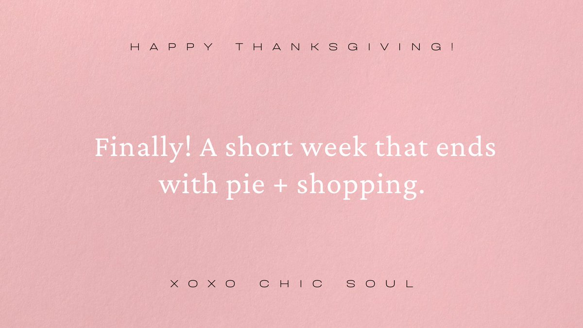 What more could we ask for?!  🎉

#HappyThanksgiving #StayChic #Thanksgiving