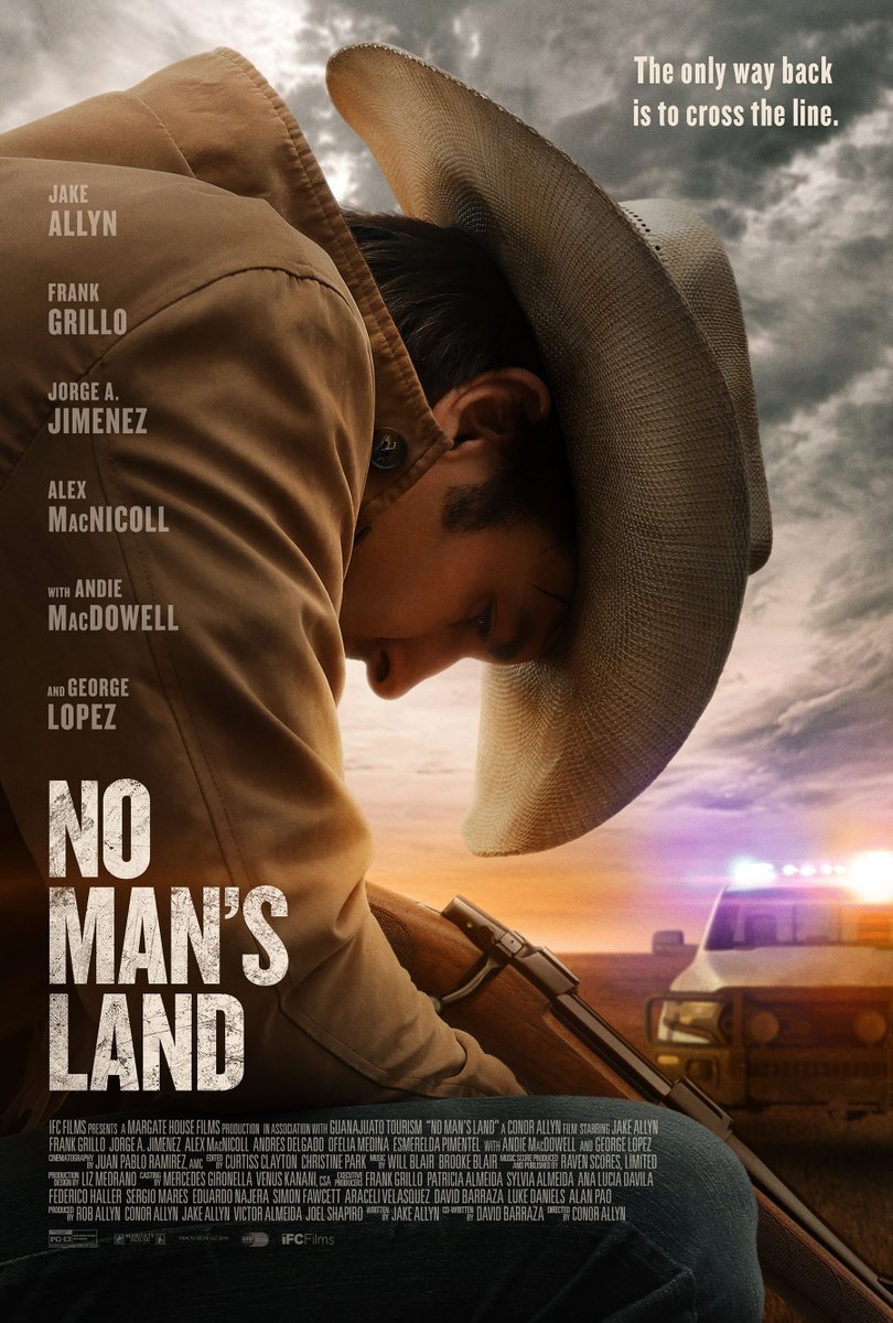 NO MAN'S LAND poster Starring <a href="/JAKEALLYN85/">JAKE ALLYN</a>, Frank Grillo, with Andie MacDowell and George Lopez. From @IFCFilms, release date: Jan. 22, 2021