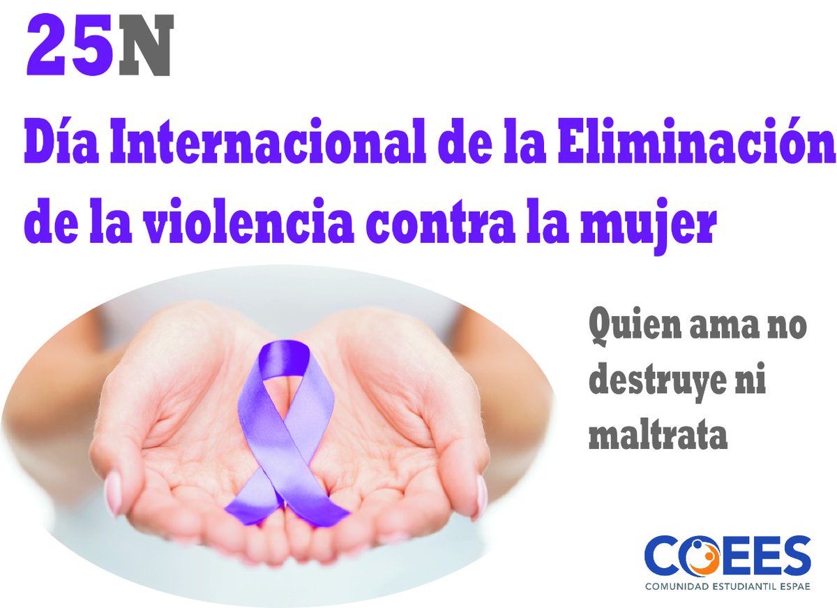CoeesEc's tweet photo. 25N 

Los mejores somos más, No calles, No toleres maltratos, no a la violencia de género.  #CoEEs https://t.co/No1GUGtFlj