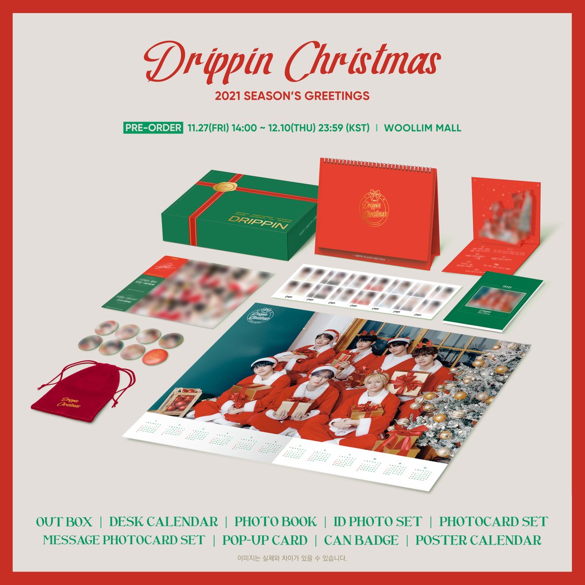 DRIPPIN's tweet photo. [📢] DRIPPIN(드리핀)
2021 SEASON'S GREETINGS 
<Drippin Christmas> 예약판매 안내 🗓

🎄판매 날짜
20.11.27 PM 2:00 - 20.12.10 PM 11:59
🎄판매처 : WOOLLIM MALL

#DRIPPIN #드리핀
#Drippin_Christmas https://t.co/BmCBcMNe8H