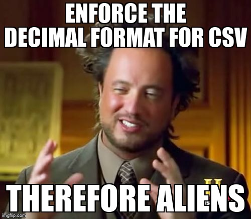 overflow_meme's tweet image. enforce the decimal format for csv stackoverflow.com/questions/6500… #reactjs #decimalpoint #csv #excel