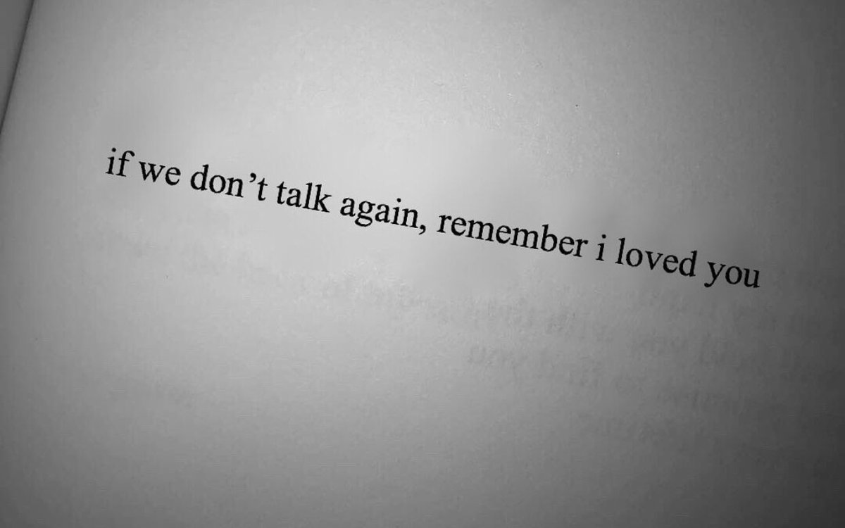 PoemHeaven's tweet photo. remember i loved you. https://t.co/jv2WeRAmbb