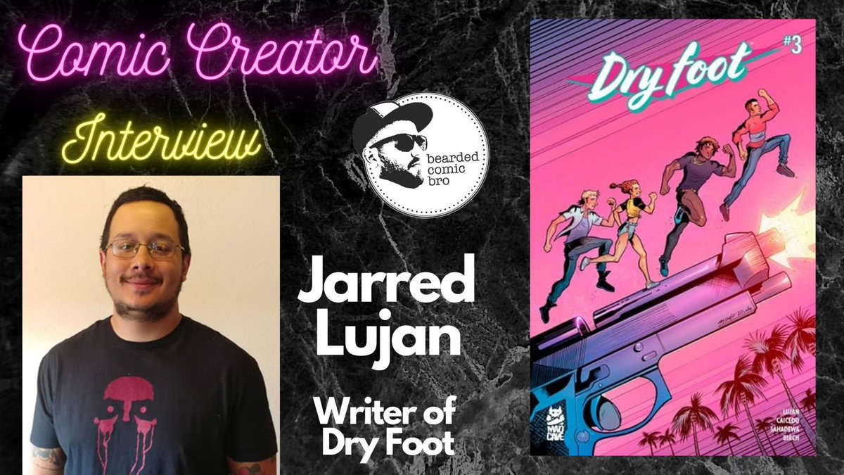 beardedcomicbro's tweet photo. I had a blast talking with @jarredlujan about his current series DryFoot from @MadCaveStudios !!! Make sure you check out the video and if you didnโt pick up issue 3 you can go to your LCS and grab it since it came out today!! #dryfoot #madcavestudios
https://t.co/B4pAbsKf17 https://t.co/fI8J0616aB