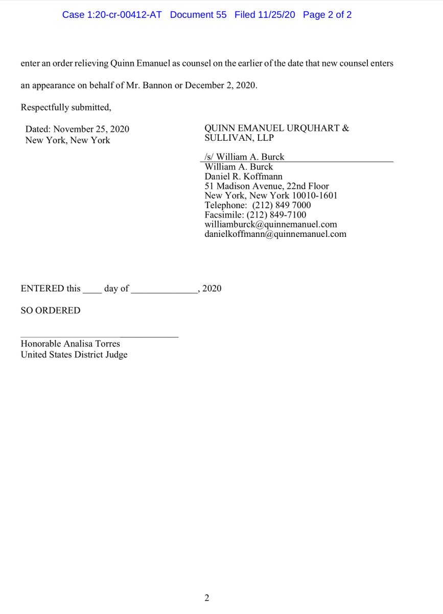 “...no objection to the motion so long as new counsel is retained before Quinn Emanuel is relieved as counsel... In light of Mr. Bannon’s representation that intends to retain new counsel prior to the status conference scheduled for Dec 2, 2020”motion  https://ecf.nysd.uscourts.gov/doc1/127128051297