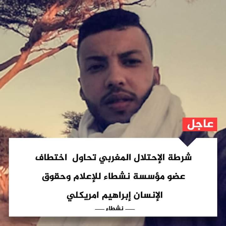 Rasd_TVOficial's tweet photo. Urgente! 🚨 servicios represivos de Marruecos 🇲🇦 han intentado secuestrar al miembro @Nushatta , Ibrahim Mrekli. La ofensiva marroquí se recrudece contra  el equipo de comunicación en las zonas ocupadas del #SaharaOccidental 🇪🇭 
@apeuropeos @amnistiaespana https://t.co/bG7nudEWsX