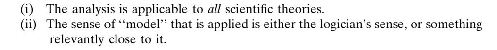 GS’s analysis of model-based science does not subscribe to the semantic view of theories which has these two ideas at the center. GS rejects both of them.
