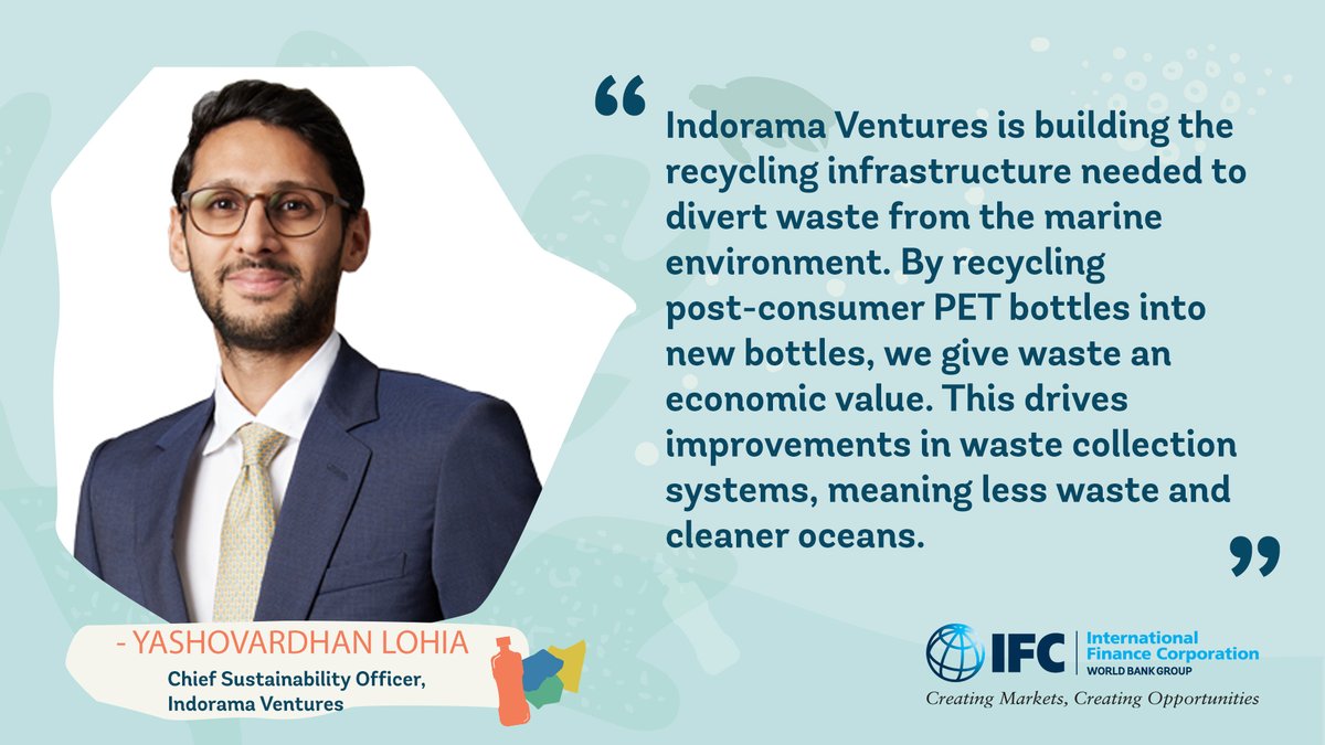 IFC_org's tweet photo. A new blue loan from IFC for Indorama Ventures @IVLTeam will help ♻♻♻ recycle 50 billion plastic bottles globally each year by 2025, keeping waste out of our oceans and landfills. 🌊🌊🌊 https://t.co/xciK4vYruf https://t.co/riCocejMqx